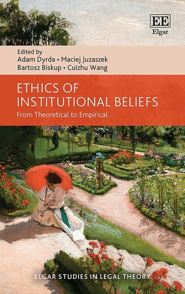 Adam Dyrda, Maciej Juzaszek, Bartosz Biskup, Cuizhu Wang - Ethics of Institutional Beliefs, Inbunden