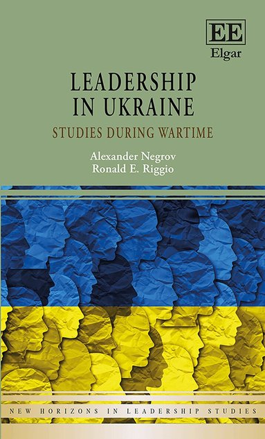 Alexander I. Negrov, Ronald E. Riggio - Leadership in Ukraine, Inbunden