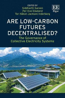 bokomslag Are Low-Carbon Futures Decentralised?