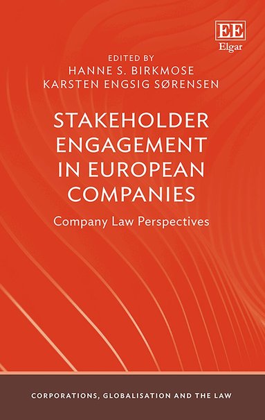 Hanne S. Birkmose, Karsten Engsig Sørensen - Stakeholder Engagement in European Companies, Inbunden