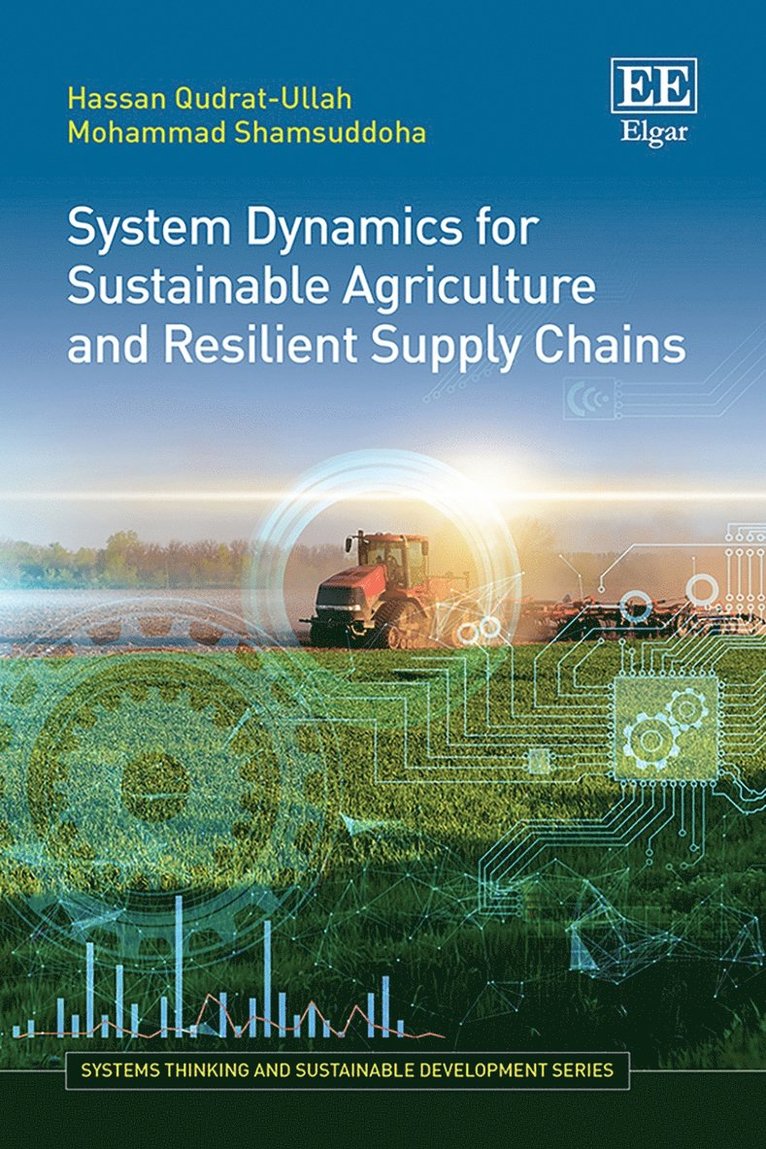 System Dynamics for Sustainable Agriculture and Resilient Supply Chains