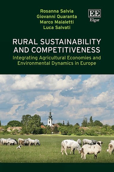 Rosanna Salvia, Giovanni Quaranta, Marco Maialetti, Luca Salvati - Rural Sustainability and Competitiveness, Inbunden