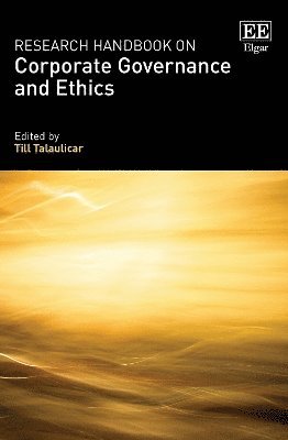 Research Handbook on Corporate Governance and Ethics 1