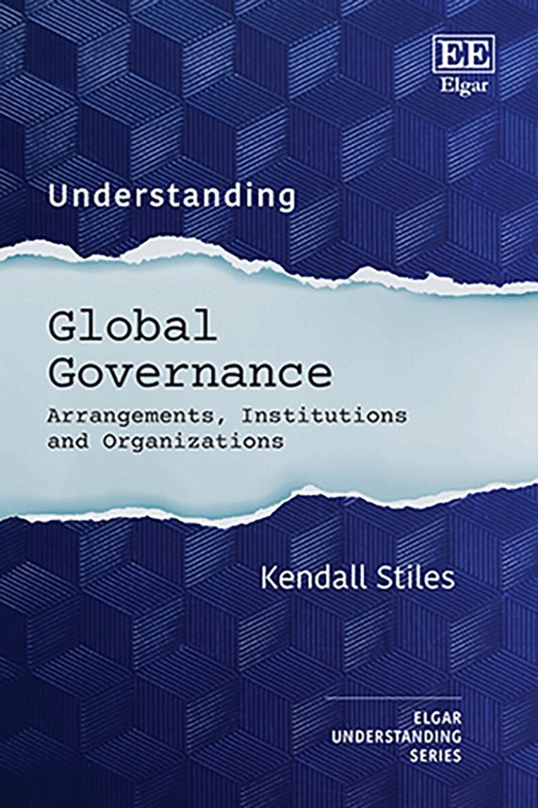 Kendall Stiles - Understanding Global Governance, Inbunden