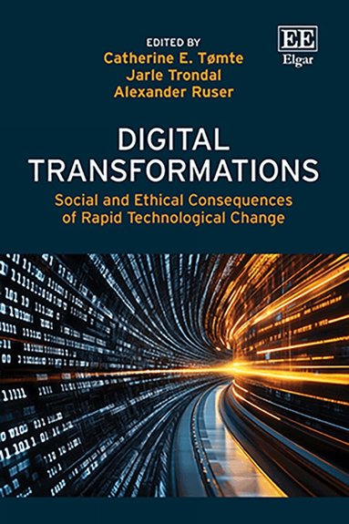 Cathrine E. Tømte, Jarle Trondal, Alexander Ruser - Digital Transformations, Inbunden