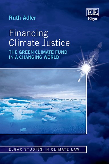 Ruth Adler - Financing Climate Justice, Inbunden