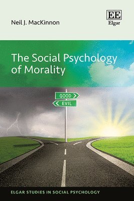 Neil J. MacKinnon - Social Psychology of Morality, Inbunden