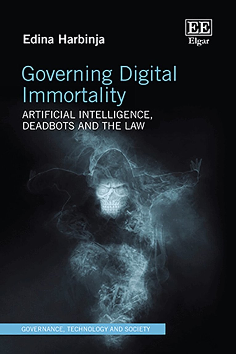 Edina Harbinja - Governing Digital Immortality, Inbunden