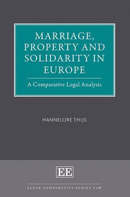 bokomslag Marriage, Property and Solidarity in Europe