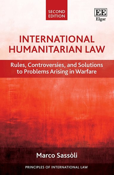 Marco Sassòli - International Humanitarian Law, Häftad