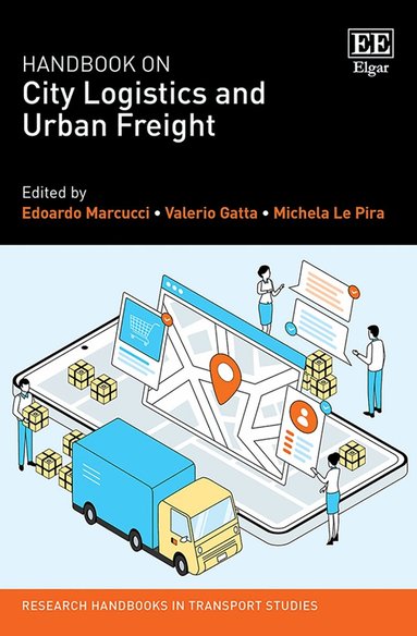 Edoardo Marcucci, Valerio Gatta, Michela Le Pira - Handbook on City Logistics and Urban Freight, Häftad