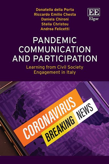 Donatella della Porta, Riccardo Emilio Chesta, Daniela Chironi, Stella Christou, Andrea Felicetti - Pandemic Communication and Participation, Inbunden