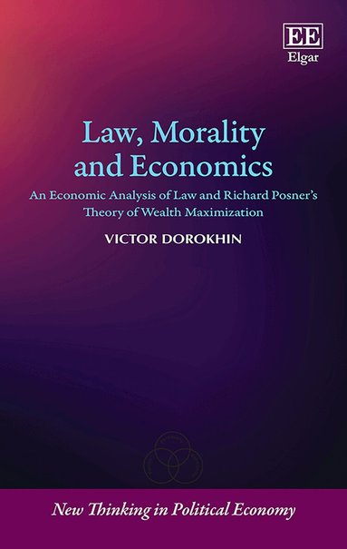 Victor Dorokhin - Law, Morality and Economics, Inbunden