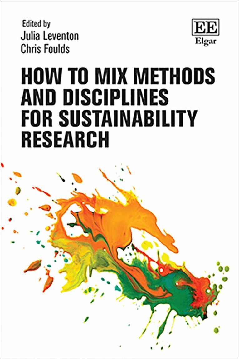 Julia Leventon, Chris Foulds - How to Mix Methods and Disciplines for Sustainability Research, Inbunden. Tillgänglighet: Kommande