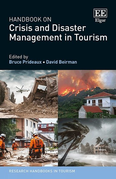 Bruce Prideaux, David Beirman - Handbook on Crisis and Disaster Management in Tourism, Häftad