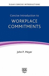 bokomslag Concise Introduction to Workplace Commitments