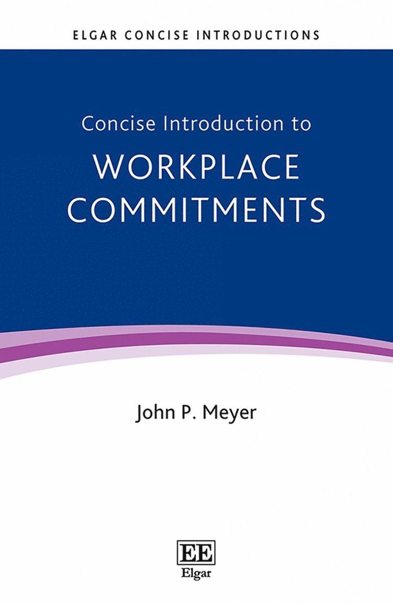 Concise Introduction to Workplace Commitments