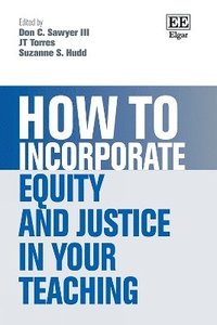 bokomslag How to Incorporate Equity and Justice in Your Teaching