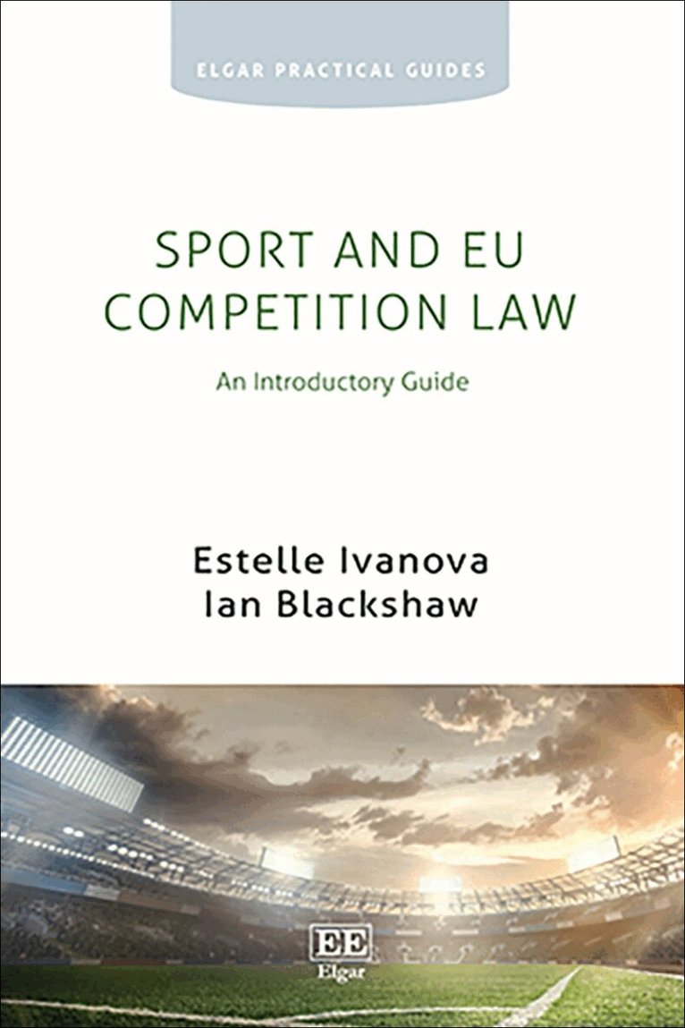 Estelle Ivanova, Ian Blackshaw - Sport and EU Competition Law, Häftad
