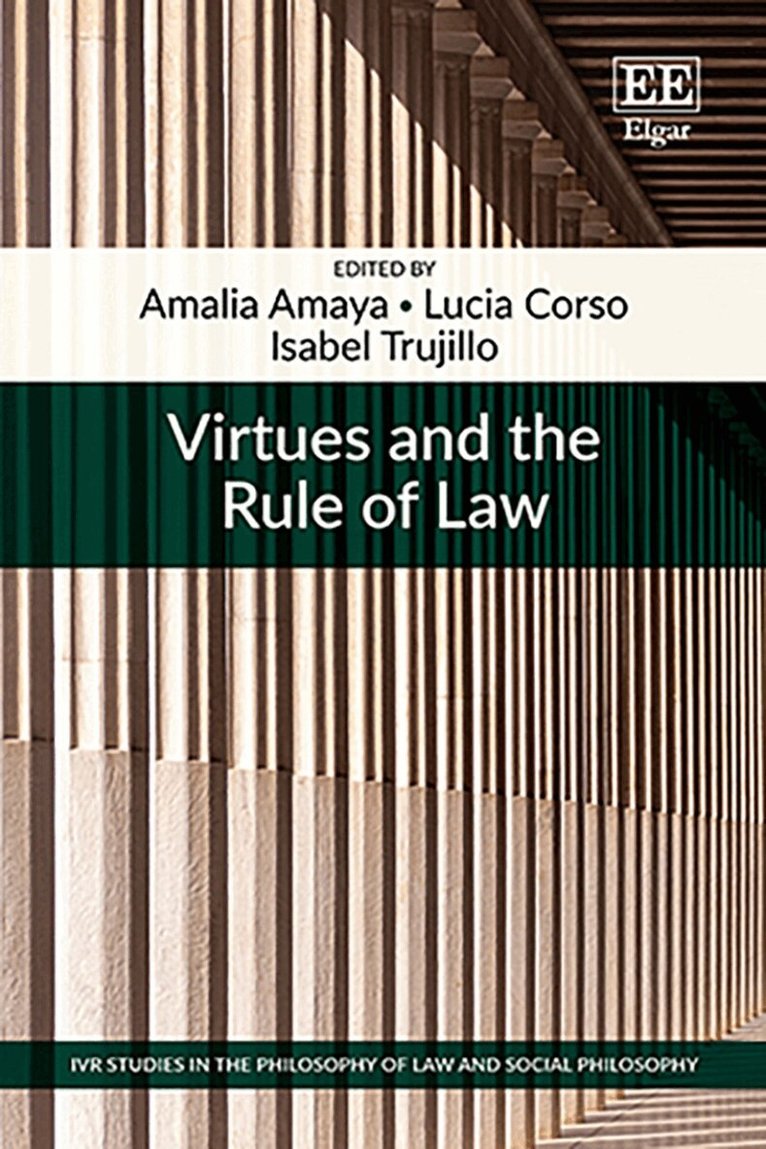 Amalia Amaya, Lucia Corso, Isabel Trujillo - Virtues and the Rule of Law, Inbunden