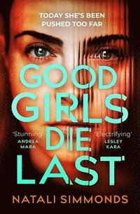 bokomslag Good Girls Die Last