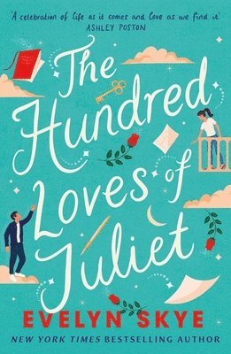 Evelyn Skye - Hundred Loves of Juliet, Häftad