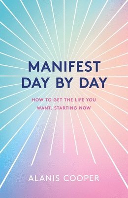 bokomslag Manifest Day by Day