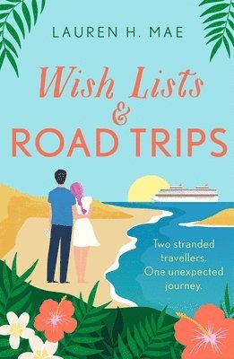 bokomslag Wish Lists and Road Trips