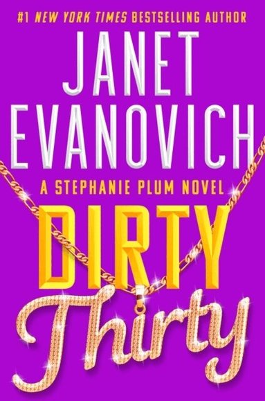 Janet Evanovich - Dirty Thirty, Häftad
