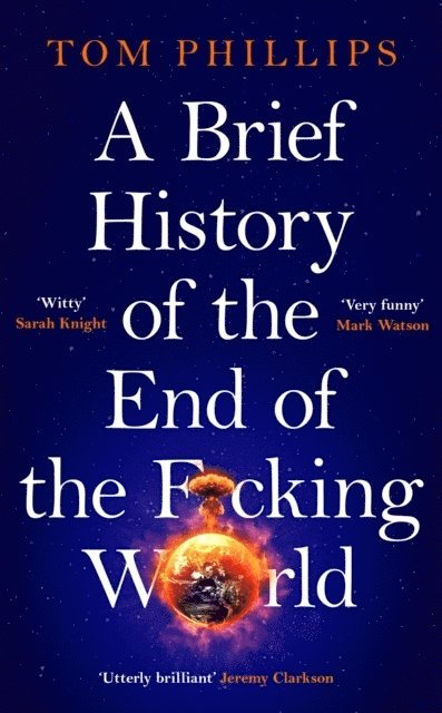 Brief History Of The End Of The F*Cking World 1