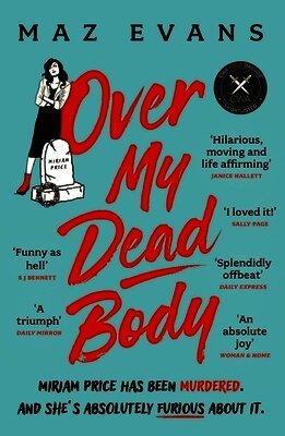 Maz Evans - Over My Dead Body, Häftad