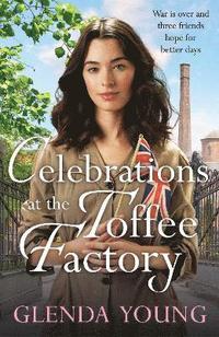 bokomslag Celebrations at the Toffee Factory