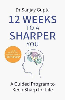 bokomslag 12 Weeks to a Sharper You