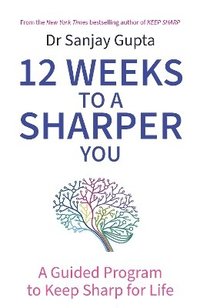 bokomslag 12 Weeks to a Sharper You