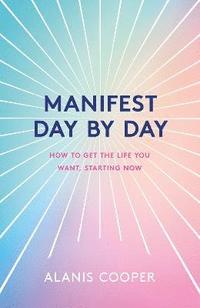 bokomslag Manifest Day by Day