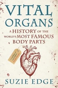 bokomslag Vital Organs