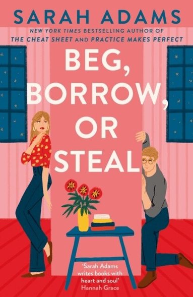 Sarah Adams - Beg, Borrow, or Steal, Häftad