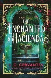 bokomslag The Enchanted Hacienda