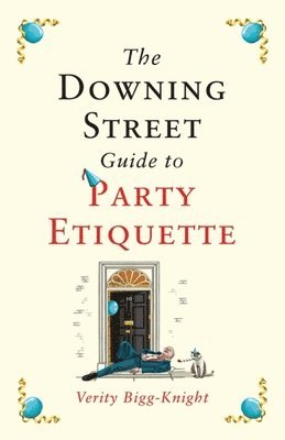 bokomslag Downing Street Guide to Party Etiquette