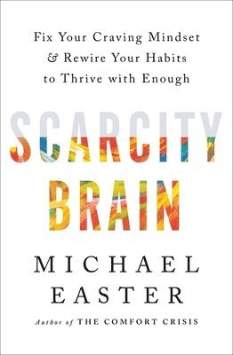 Scarcity Brain 1