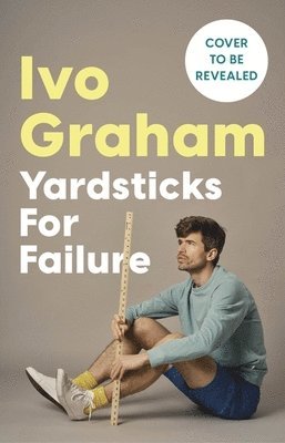 Yardsticks For Failure 1