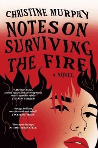 bokomslag Notes on Surviving the Fire