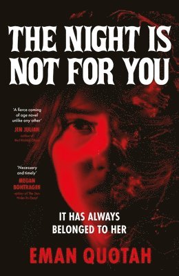 Eman Quotah - Night is Not For You, Inbunden