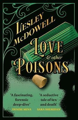 Lesley McDowell - Love and Other Poisons, Häftad