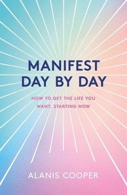 bokomslag Manifest Day by Day