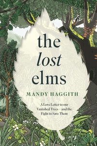 bokomslag The Lost Elms