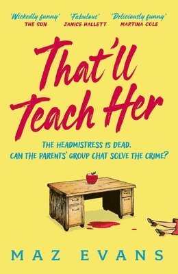 Maz Evans - That'll Teach Her, Häftad