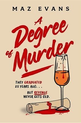Maz Evans - Degree of Murder, Inbunden