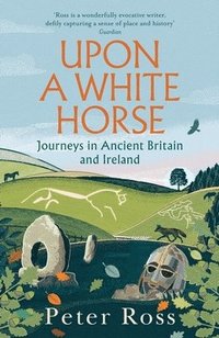 bokomslag Upon a White Horse