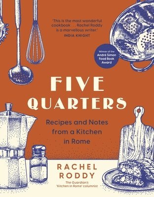 Rachel Roddy - Five Quarters, Inbunden